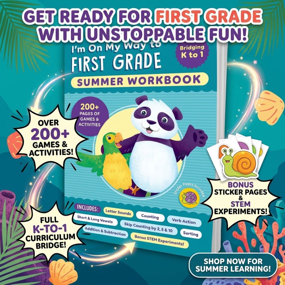 I'm On My Way to First Grade Summer Workbook – 200+ Learning Games & Activities for Kids Entering 1st Grade