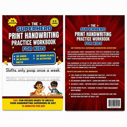 Superhero Handwriting Workbook for Kids Ages 6–9 | 130+ Pages of Letters, Words & Fun Activities